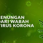 6 Renungan Dalam Menyikapi Kejadian Wabah Virus Korona (2019 nCov)