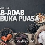 Adab-Adab Berbuka Puasa – Ustadz Dr. Firanda Andirja, M.A.